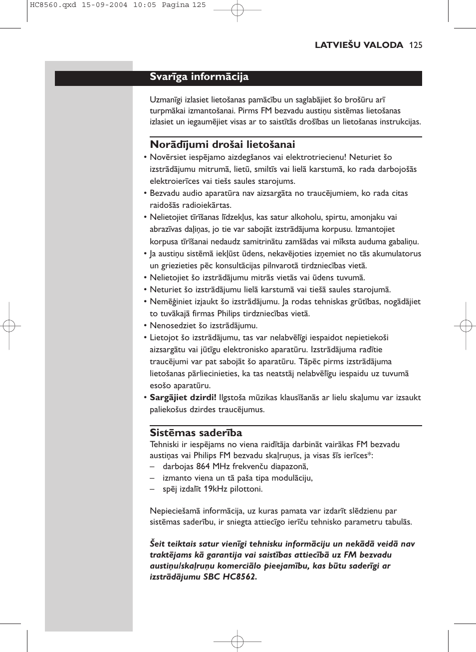 Svarīga informācija, Norādījumi drošai lietošanai, Sistēmas saderība | Philips HC 8560 User Manual | Page 125 / 142