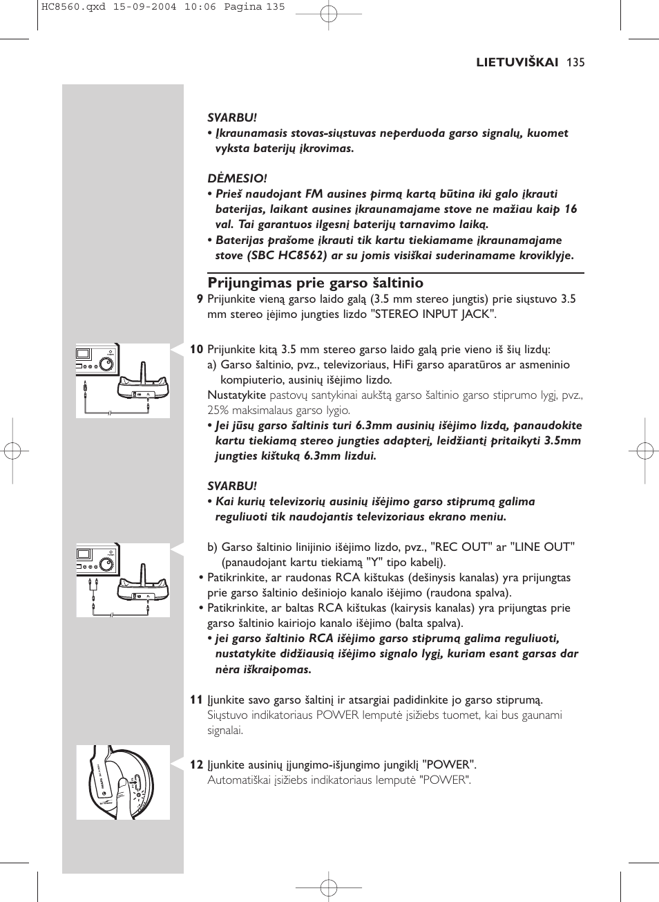 Prijungimas prie garso šaltinio | Philips HC 8560 User Manual | Page 135 / 142