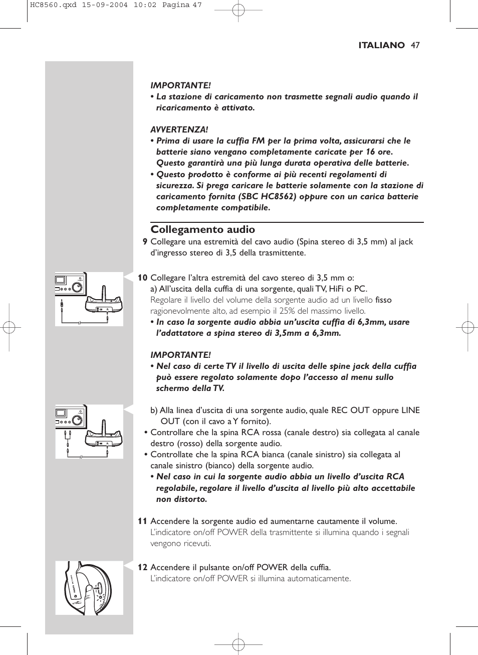 Collegamento audio | Philips HC 8560 User Manual | Page 47 / 142