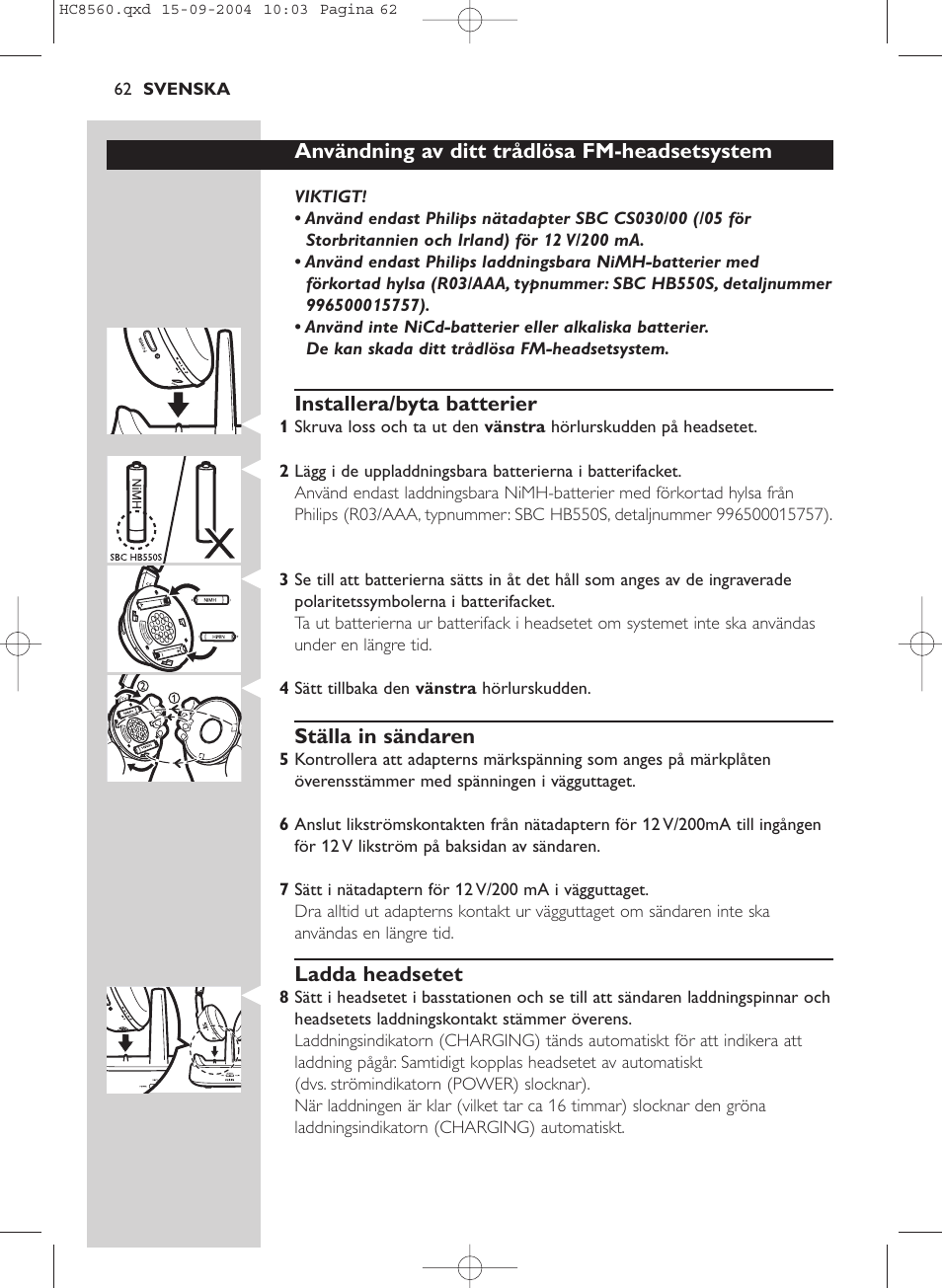 Användning av ditt trådlösa fm-headsetsystem, Installera/byta batterier, Ställa in sändaren | Ladda headsetet | Philips HC 8560 User Manual | Page 62 / 142