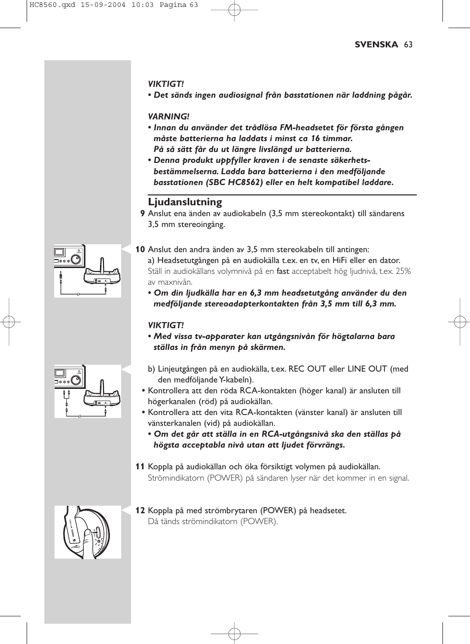 Ljudanslutning | Philips HC 8560 User Manual | Page 63 / 142