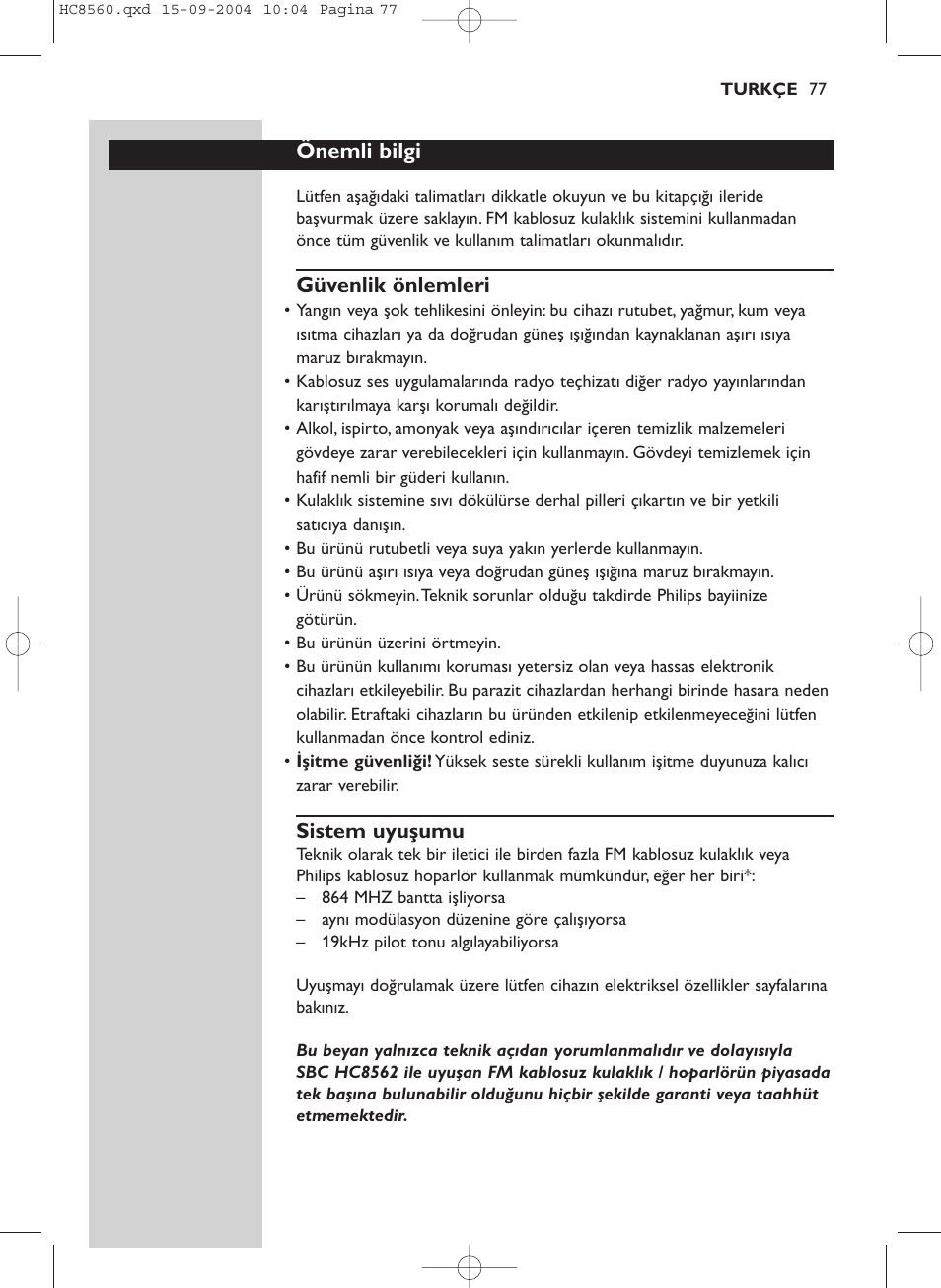 Önemli bilgi, Güvenlik önlemleri, Sistem uyuşumu | Philips HC 8560 User Manual | Page 77 / 142