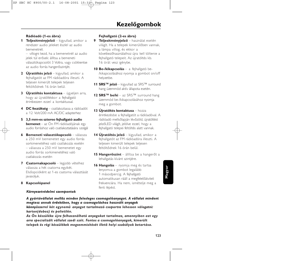 Kezelőgombok | Philips MICROLUX HC8900 User Manual | Page 123 / 149