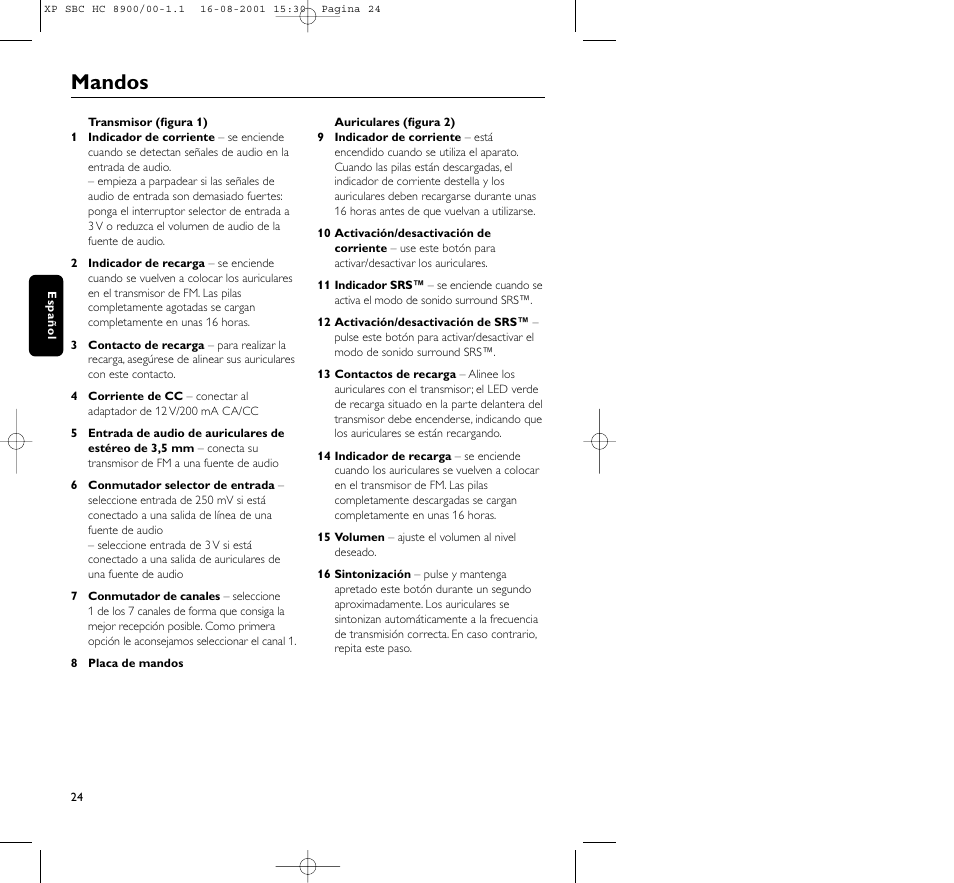 Mandos | Philips MICROLUX HC8900 User Manual | Page 24 / 149