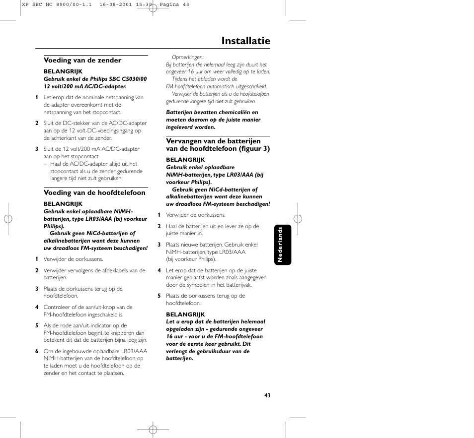 Installatie | Philips MICROLUX HC8900 User Manual | Page 43 / 149