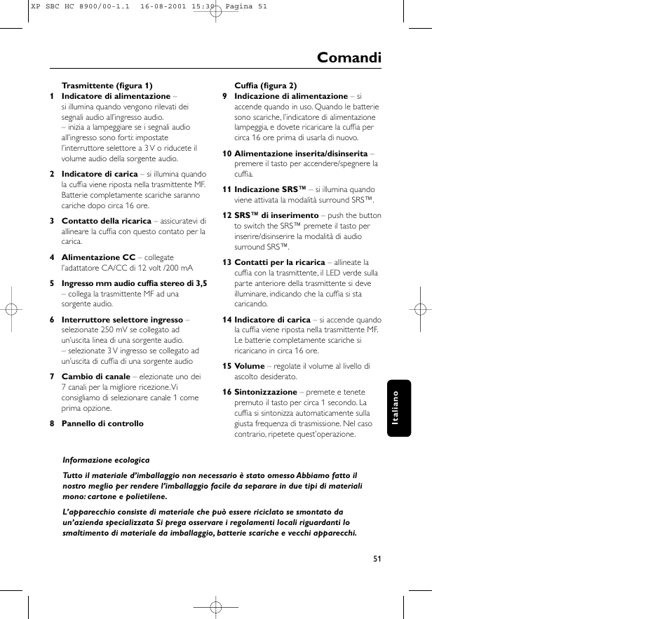 Comandi | Philips MICROLUX HC8900 User Manual | Page 51 / 149