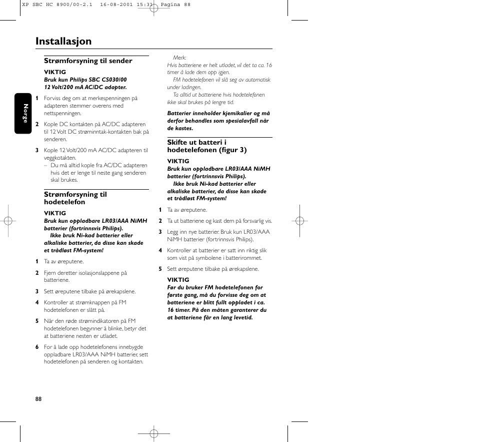 Installasjon | Philips MICROLUX HC8900 User Manual | Page 88 / 149