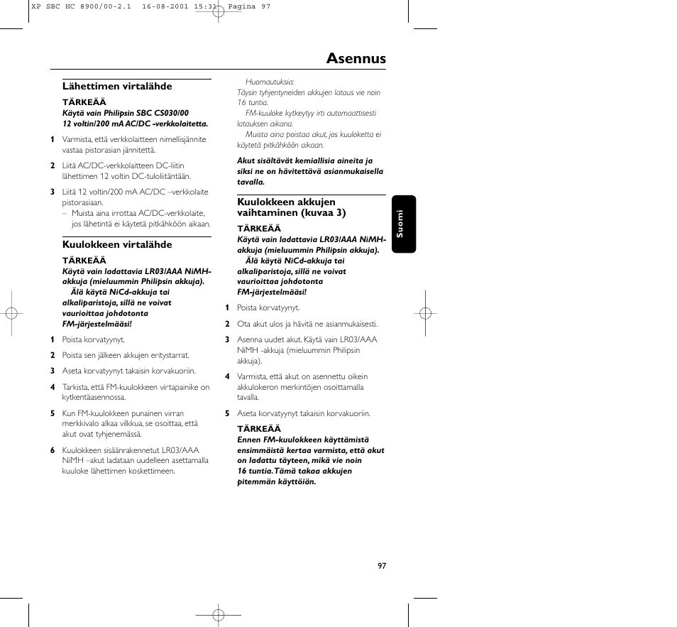 Asennus | Philips MICROLUX HC8900 User Manual | Page 97 / 149