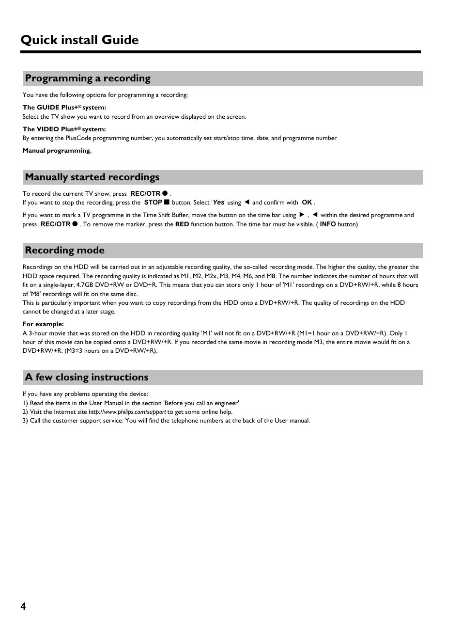 Programming a recording, Manually started recordings, Recording mode | A few closing instructions, Quick install guide, 4programming a recording | Philips 725H/05 User Manual | Page 4 / 16