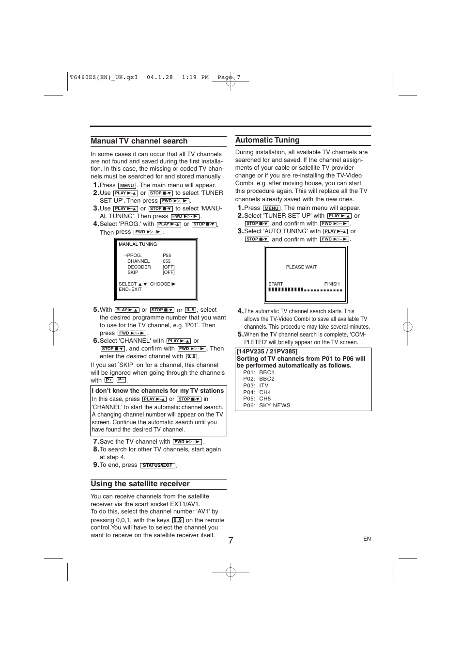 Manual tv channel search, Using the satellite receiver, Automatic tuning | Philips TV-Video Combi 21PV385/07 User Manual | Page 7 / 16