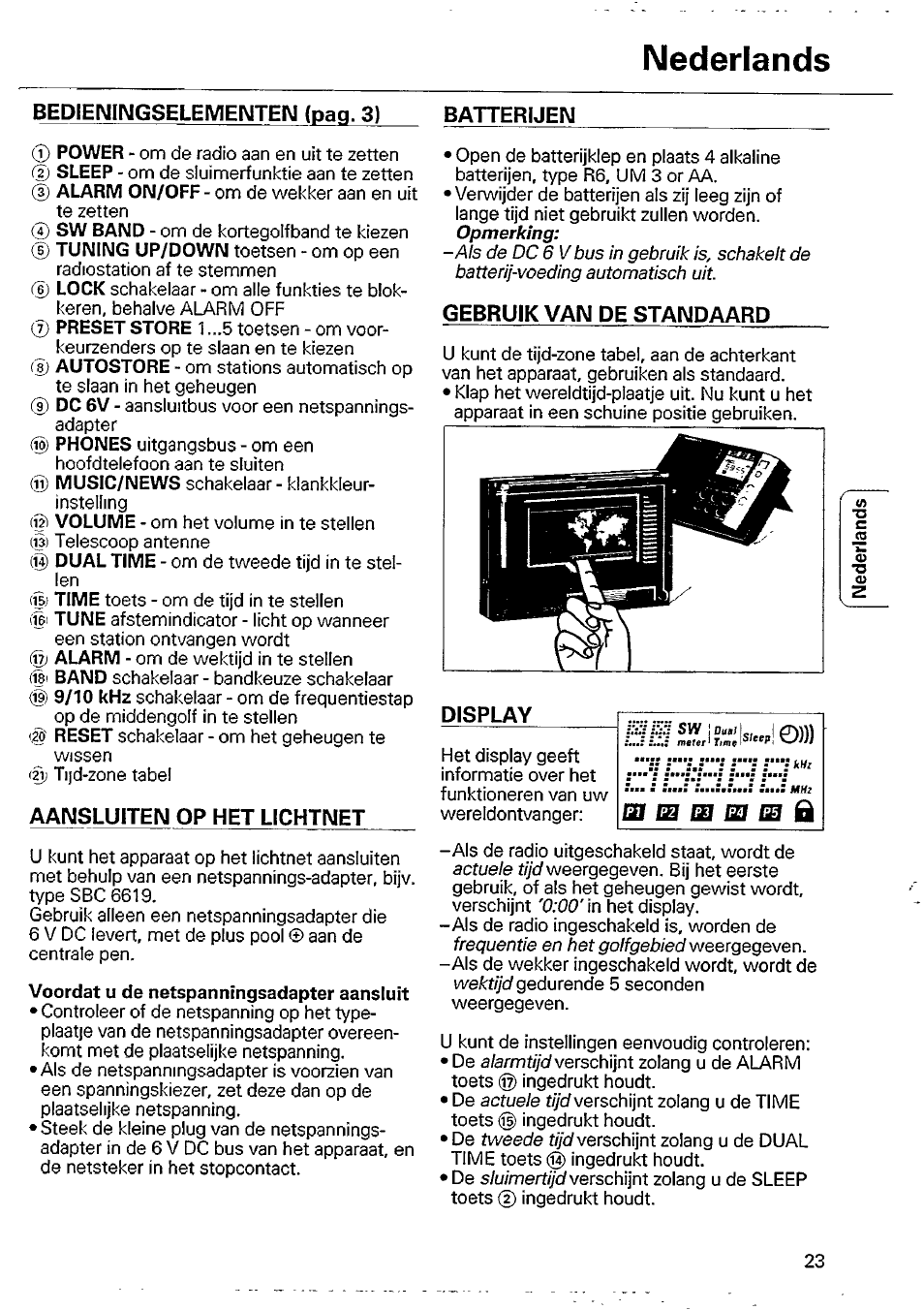 Bedieningselementen (paq. 3), Aansluiten op het lichtnet, Voordat u de netspanningsadapter aansluit | Batterijen, Gebruik vaim de standaard, Nederlands, M ¡s is m is b | Philips AE 3625 User Manual | Page 6 / 13