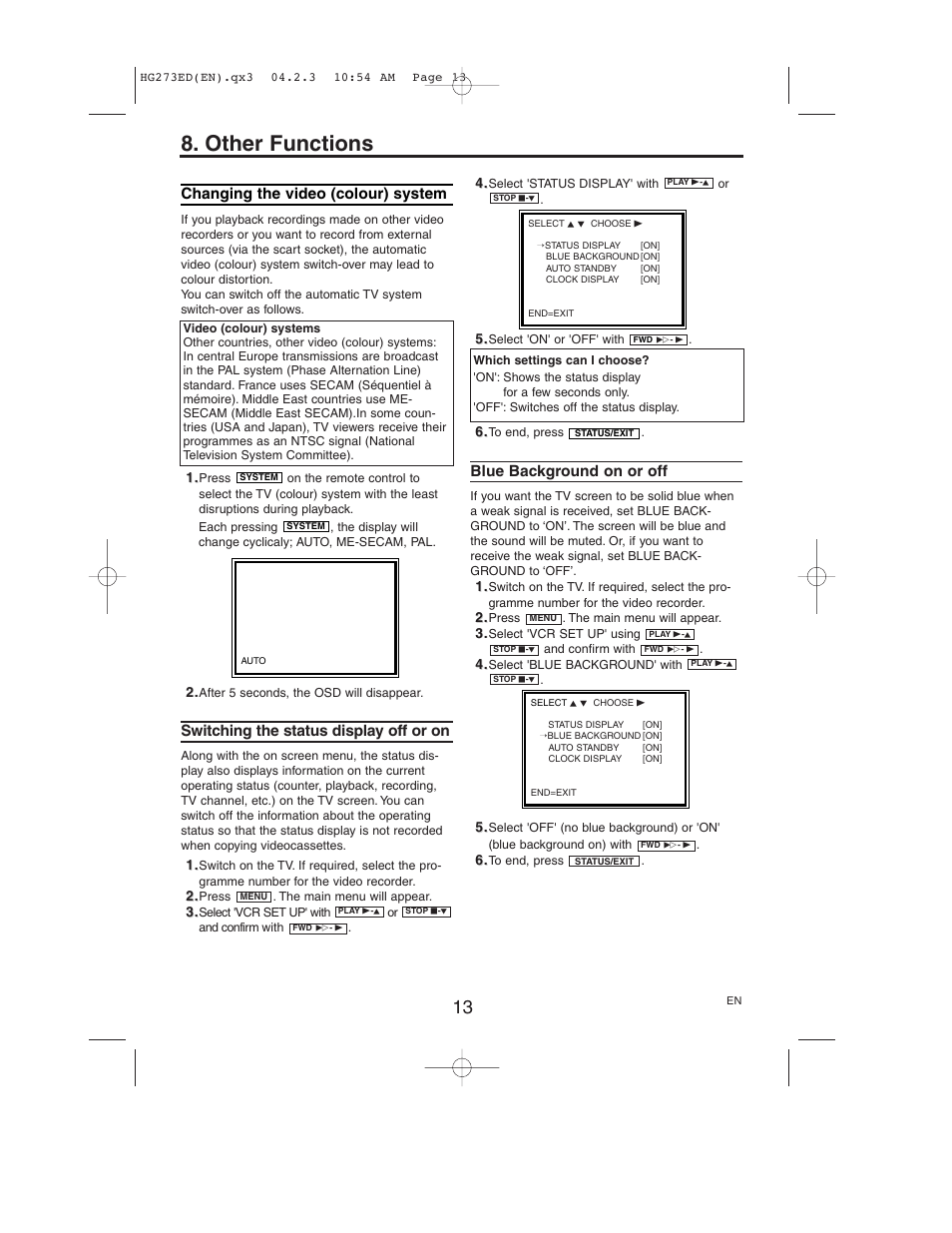 Other functions, Changing the video (colour) system, Switching the status display off or on | Blue background on or off | Philips VR150/58 User Manual | Page 13 / 16
