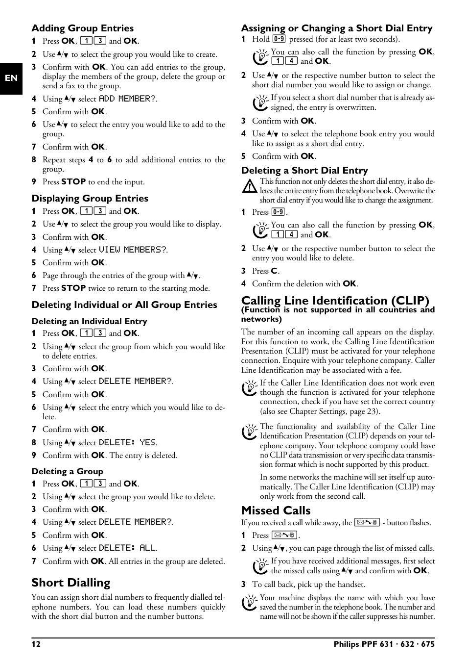 Adding group entries, Displaying group entries, Deleting individual or all group entries | Short dialling, Assigning or changing a short dial entry, Deleting a short dial entry, Calling line identification (clip), Missed calls | Philips MAGIC 5 ECO PPF 632 User Manual | Page 12 / 36