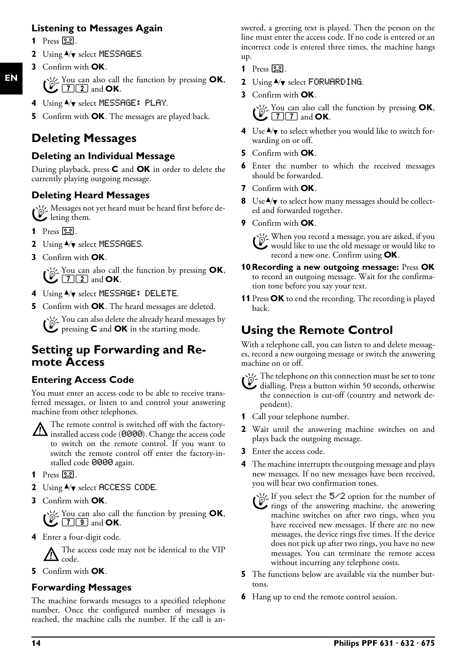 Listening to messages again, Deleting messages, Deleting an individual message | Deleting heard messages, Setting up forwarding and remote access, Entering access code, Forwarding messages, Using the remote control, Setting up forwarding and re- mote access | Philips MAGIC 5 ECO PPF 632 User Manual | Page 14 / 36