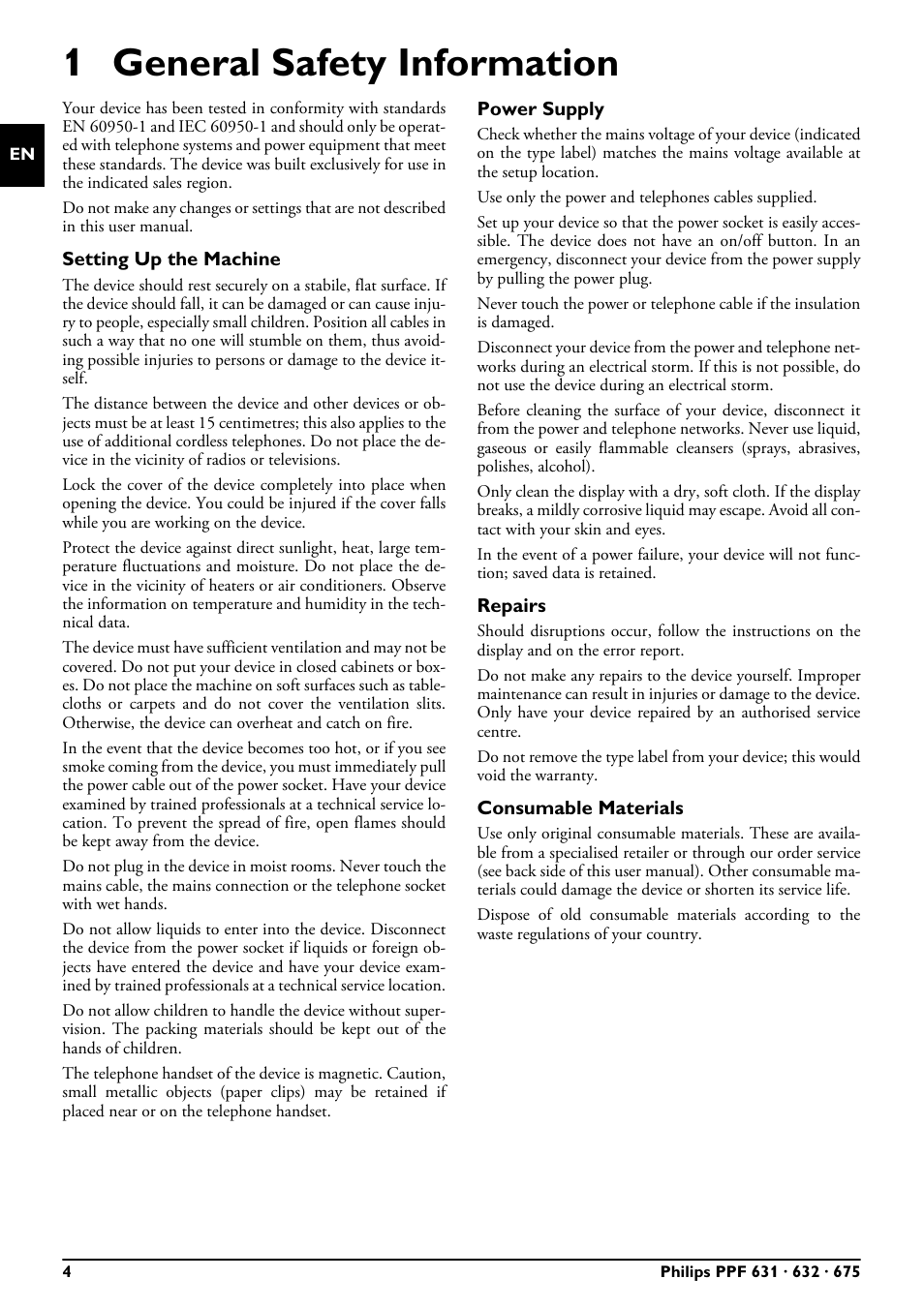 1 general safety information, Setting up the machine, Power supply | Repairs, Consumable materials, Use only the power and telephones cables supplied | Philips MAGIC 5 ECO PPF 632 User Manual | Page 4 / 36