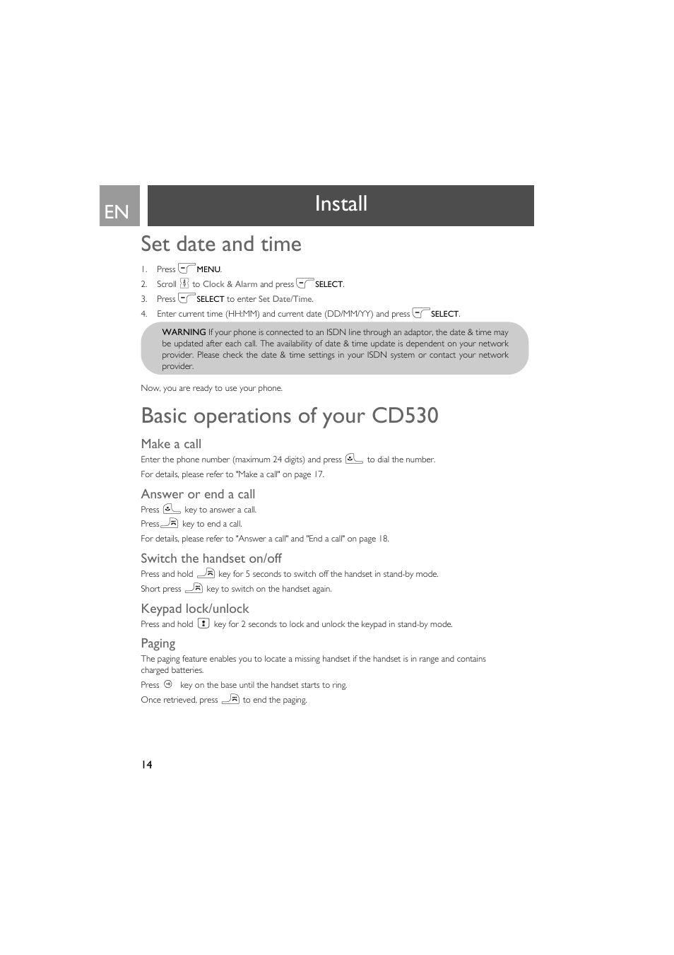 Set date and time, Basic operations of your cd530, Make a call | Answer or end a call, Switch the handset on/off, Keypad lock/unlock, Paging, Install set date and time | Philips VOX300 User Manual | Page 14 / 54