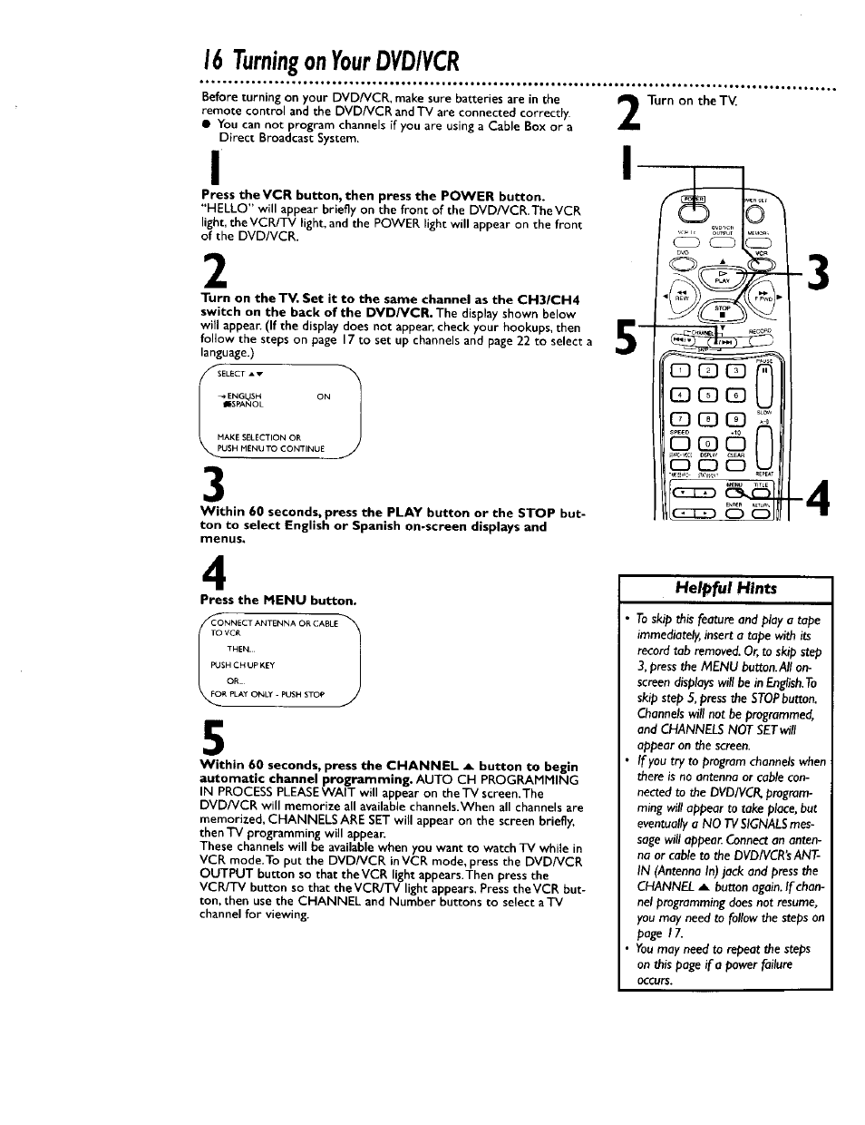 Press the vcr button, then press the power button, Press the menu button, 16 turning on your dvd/vcr | Philips DV900VHS0I User Manual | Page 16 / 84