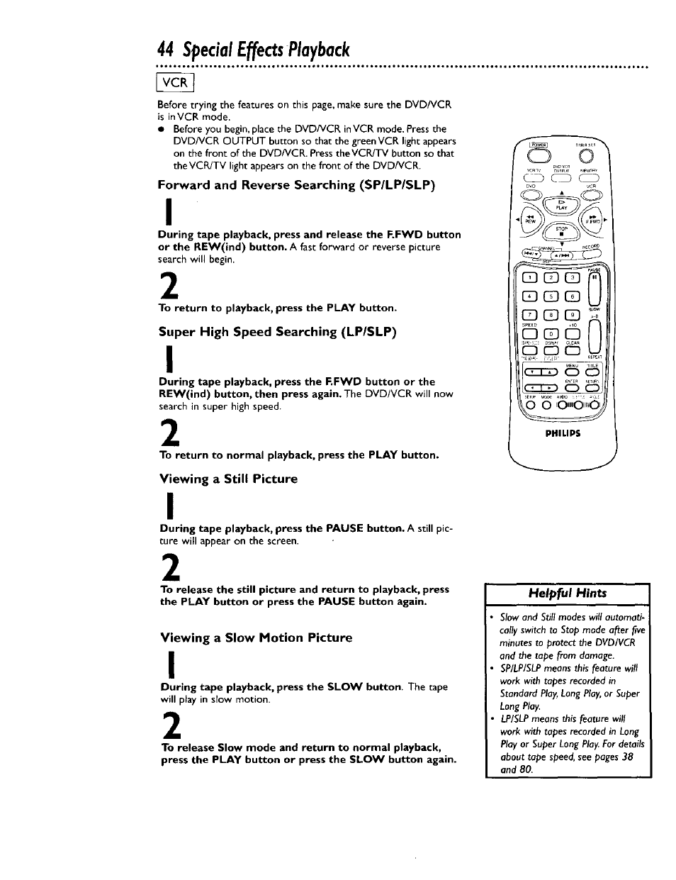 To return to playback, press the play button | Philips DV900VHS0I User Manual | Page 44 / 84