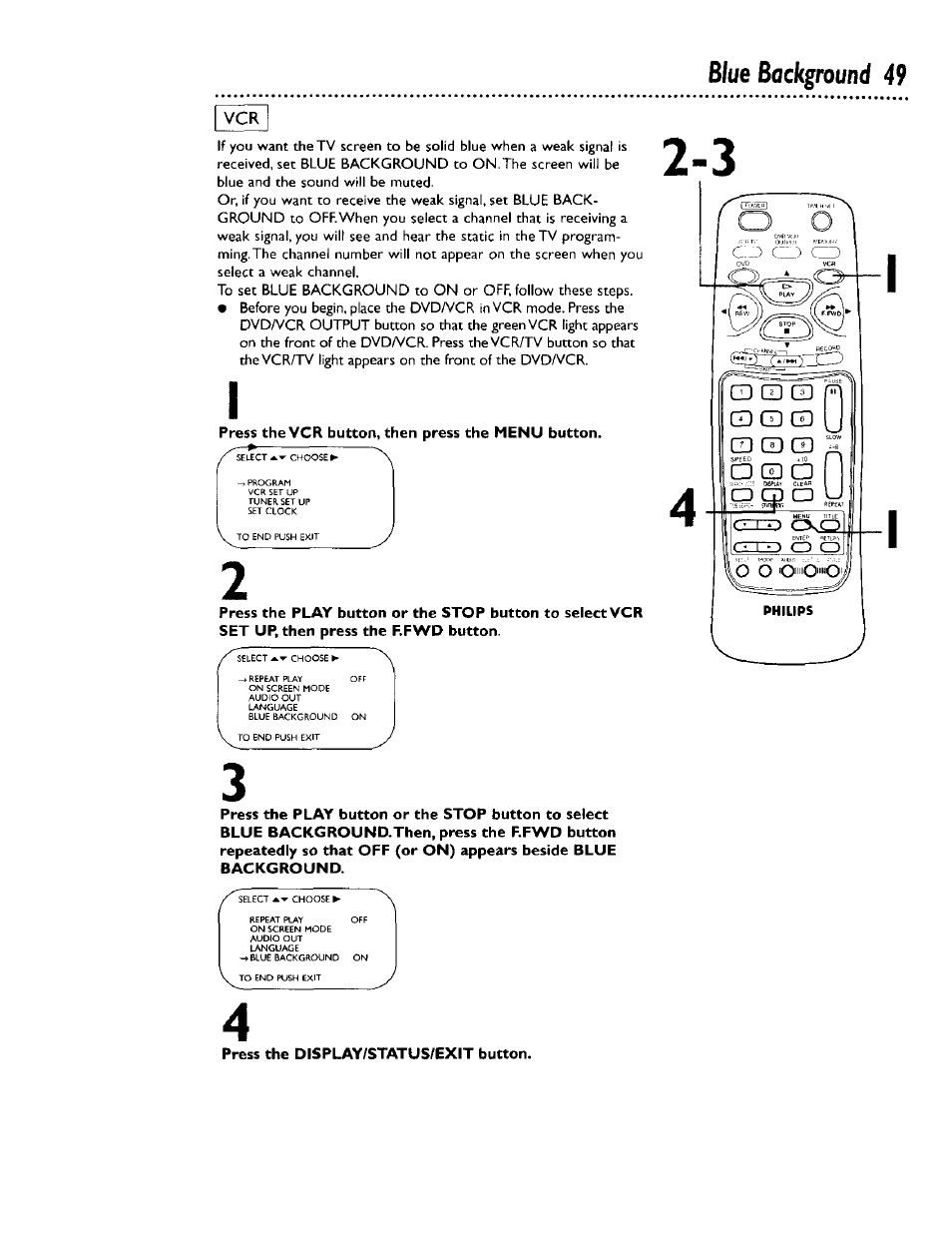 Press the vcr button, then press the menu button, Blue background 49 | Philips DV900VHS0I User Manual | Page 49 / 84