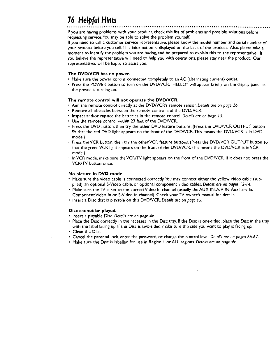 The dvd/vcr has no power, The remote control will not operate the dvd/vcr, No picture in dvd mode | Disc cannot be played, Helpful hints | Philips DV900VHS0I User Manual | Page 76 / 84