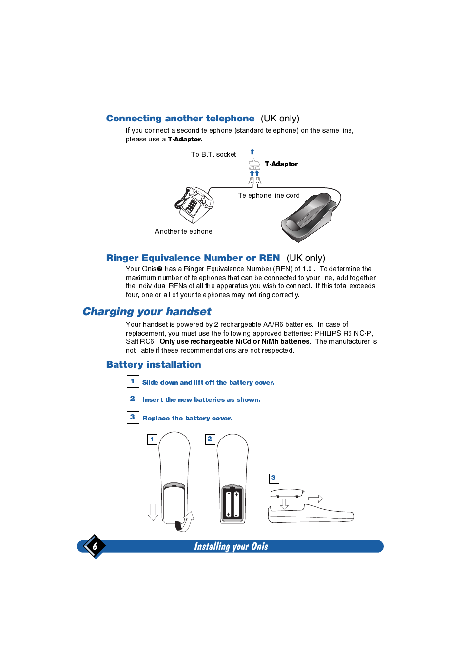 Connecting another telephone, Ringer equivalence equivalence number or ren, Charging your handset | Battery installation, Installing your onis 6, Ringer equivalence number or ren | Philips Onis 2 User Manual | Page 10 / 38