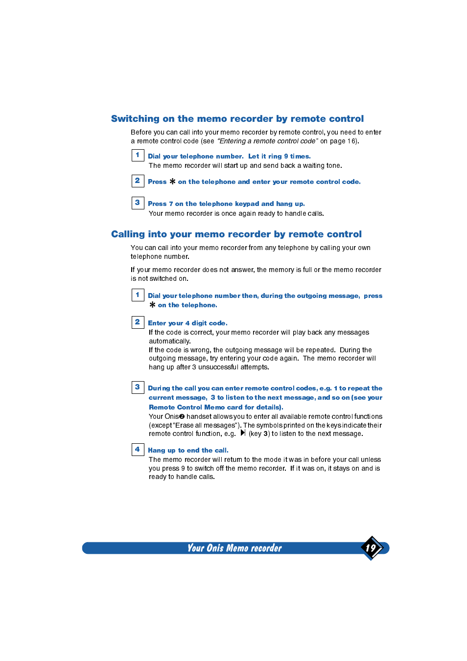 Switching on the memo recorder by remote control, Calling into your memo recorder by remote control | Philips Onis 2 User Manual | Page 23 / 38