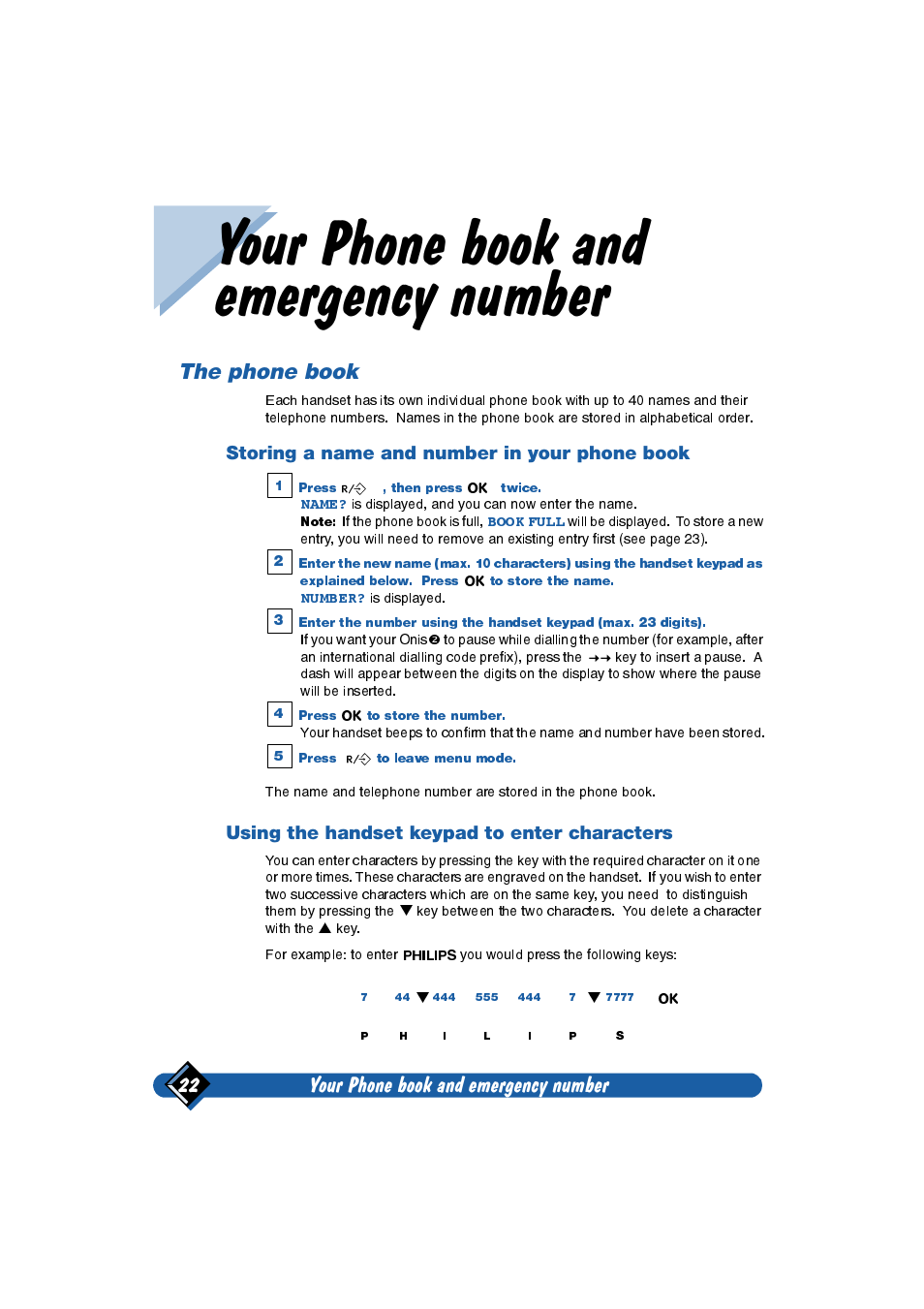 Your phone book and emergency number, The phone book, Storing a name and number in your phone book | Using the handset keypad to enter characters, Your phone book and emergency number 22 | Philips Onis 2 User Manual | Page 26 / 38