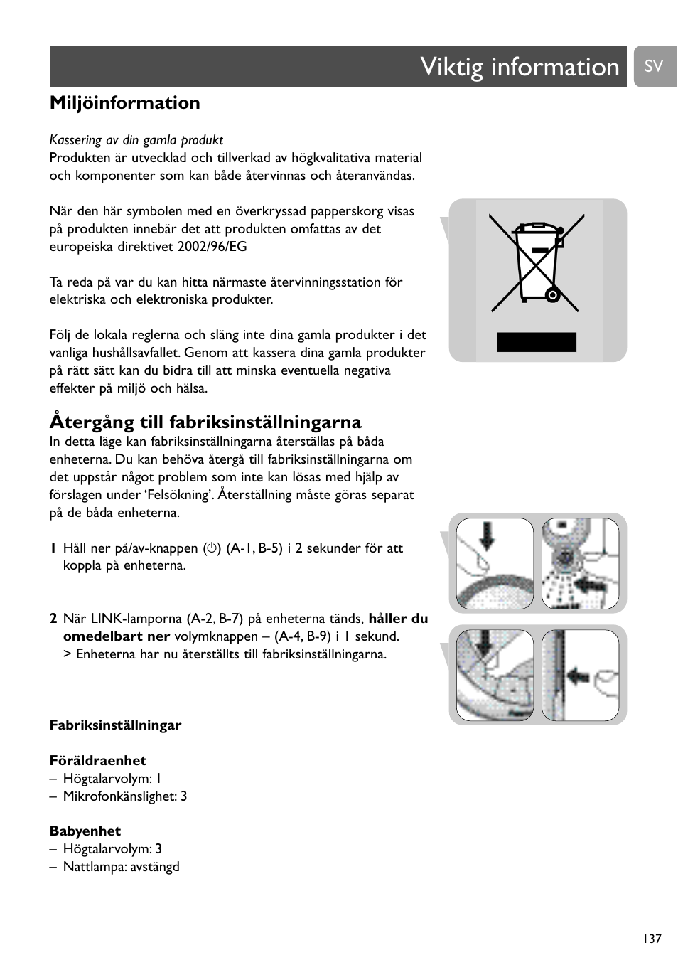 Viktig information, Miljöinformation, Återgång till fabriksinställningarna | Philips SCD488 User Manual | Page 137 / 184