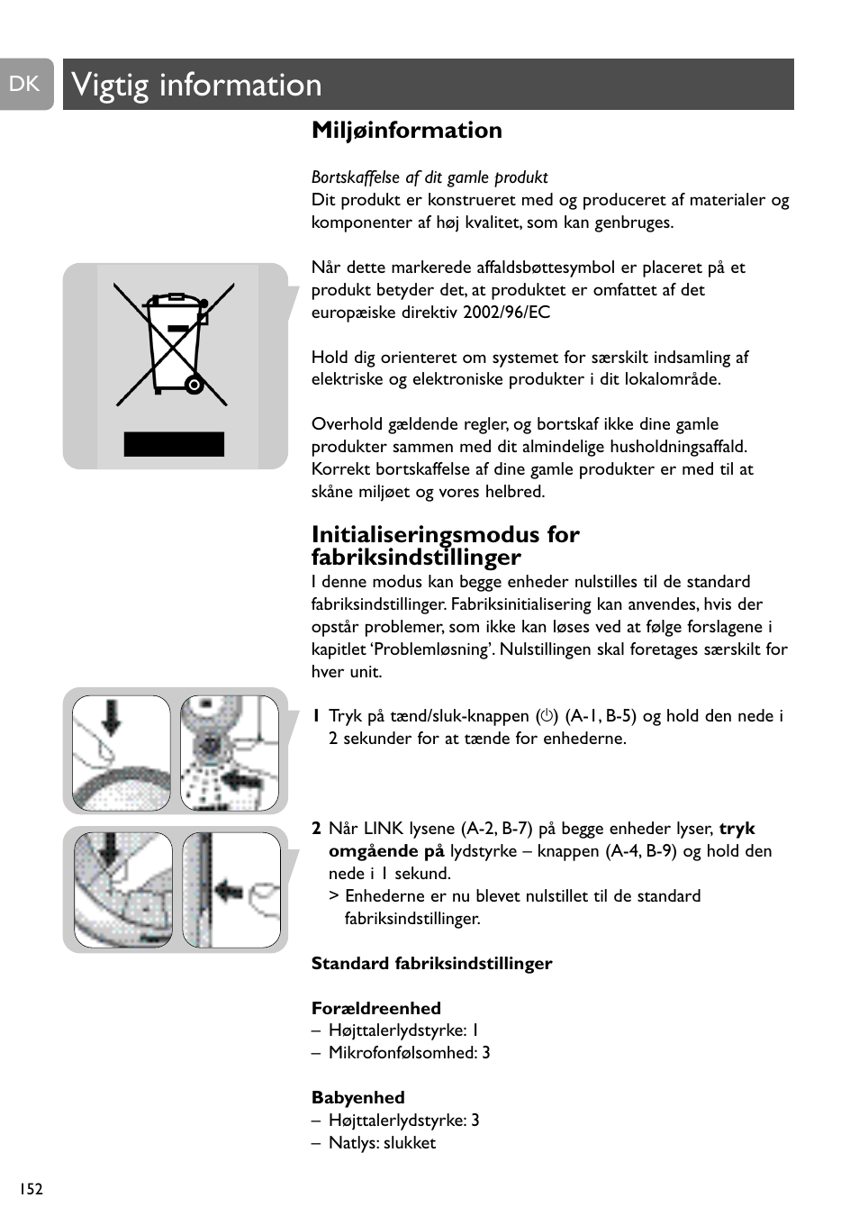 Vigtig information, Miljøinformation, Initialiseringsmodus for fabriksindstillinger | Philips SCD488 User Manual | Page 152 / 184