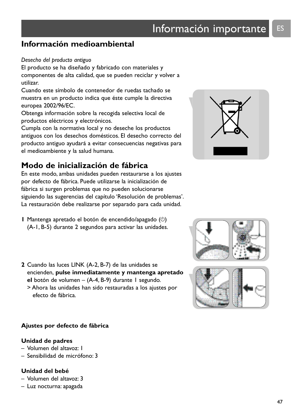 Información importante, Información medioambiental, Modo de inicialización de fábrica | Philips SCD488 User Manual | Page 47 / 184