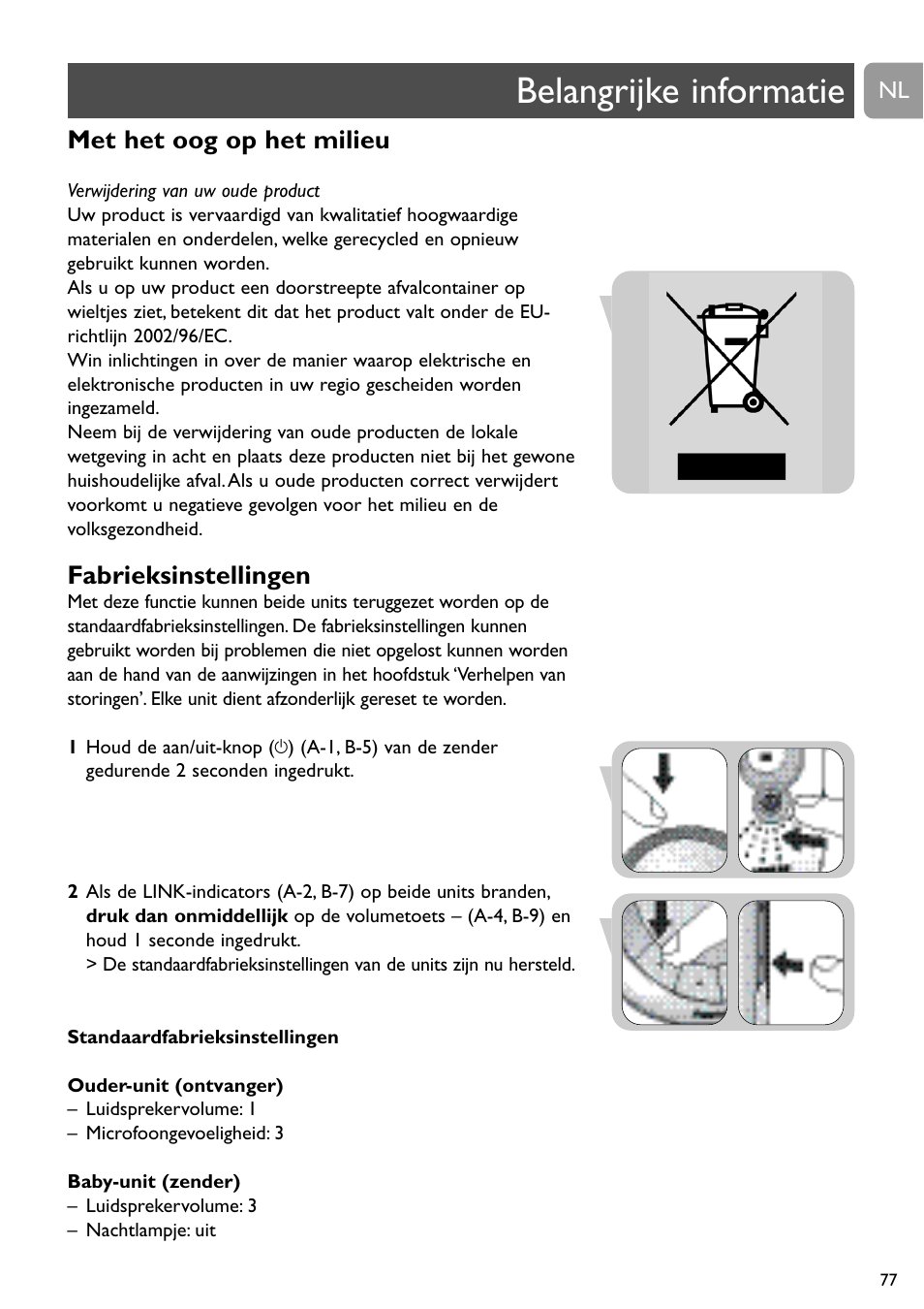 Belangrijke informatie, Met het oog op het milieu, Fabrieksinstellingen | Philips SCD488 User Manual | Page 77 / 184