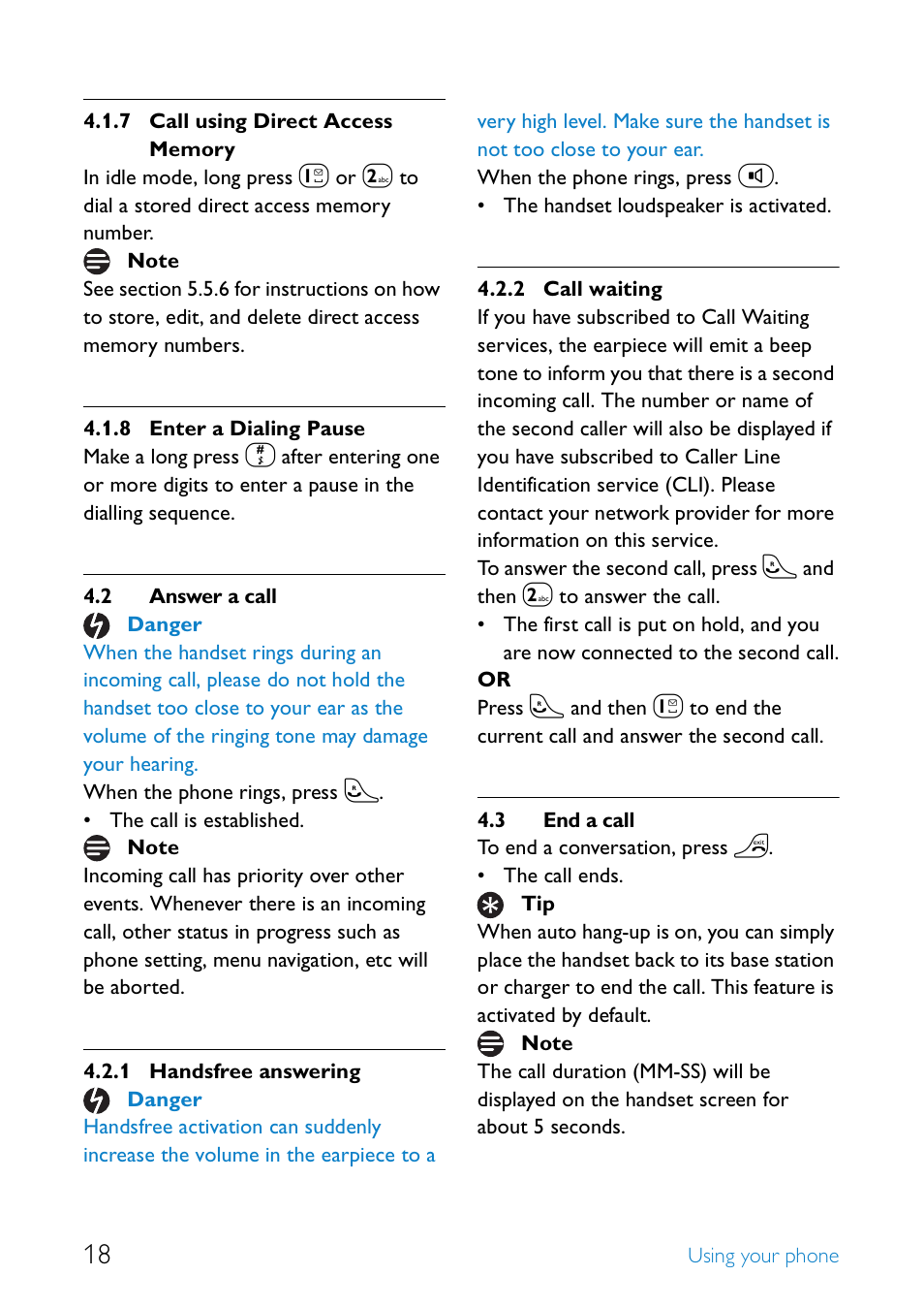 2 answer a call, 3 end a call, Call using direct access memory | Enter a dialing pause, Answer a call, Handsfree answering, Call waiting, End a call | Philips UCZZ01930AB User Manual | Page 20 / 46
