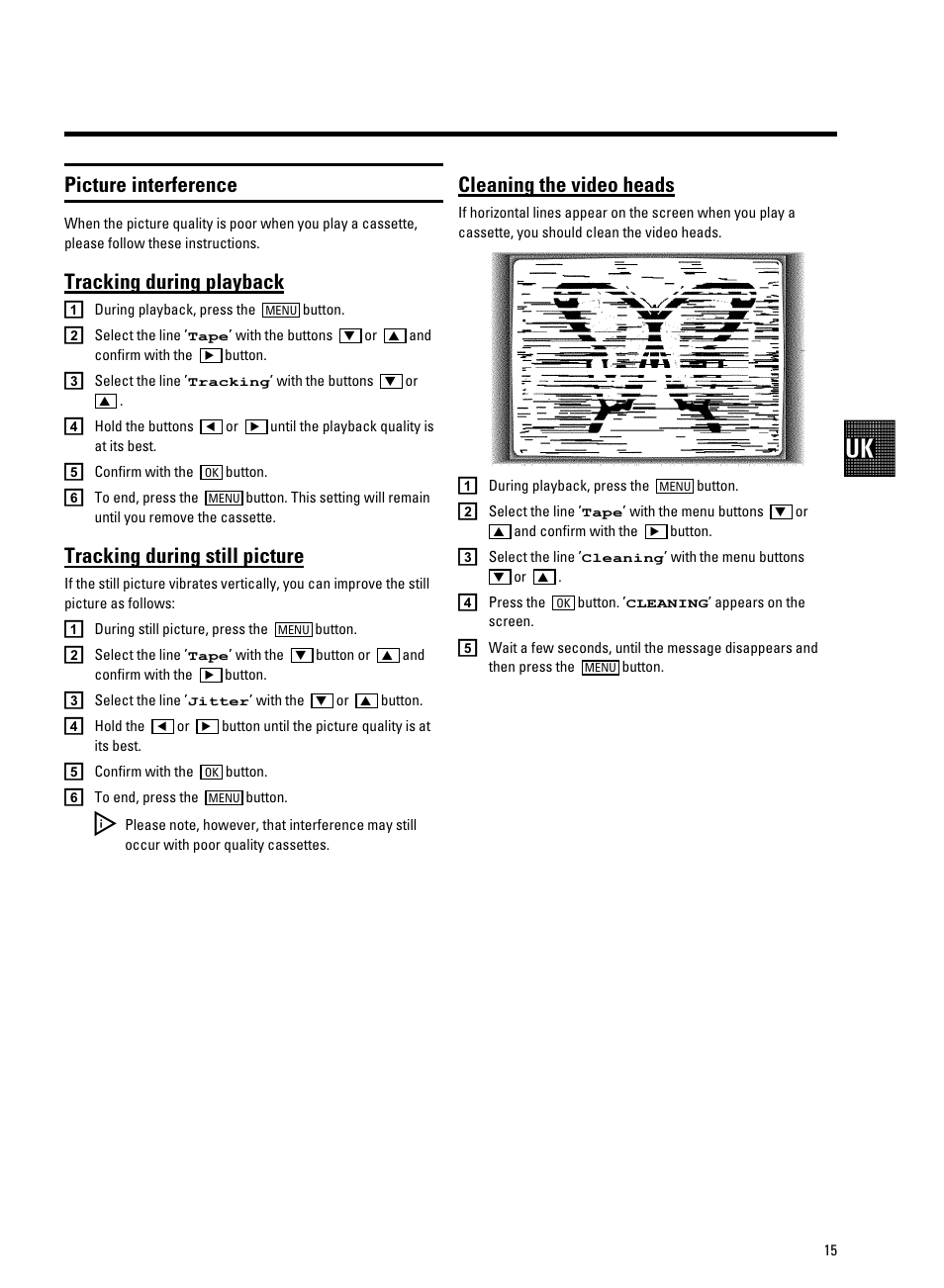 Picture interference, Cleaning the video heads, Tracking during playback | Tracking during still picture | Philips 21PV708-715-908/39 User Manual | Page 17 / 29