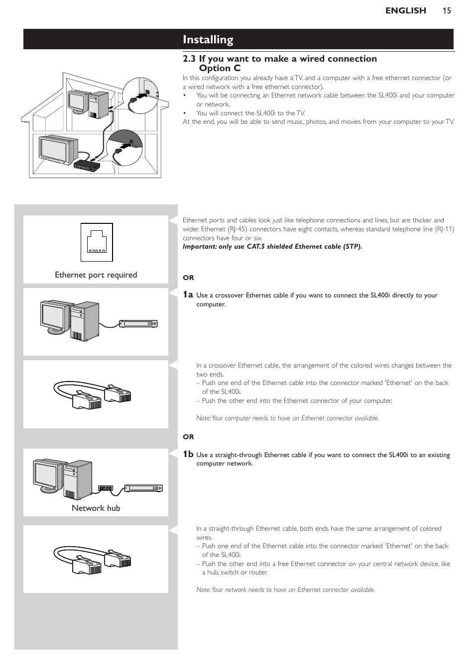 3 if you want to make a wired connection option c, Installing | Philips SL400i/37 User Manual | Page 15 / 55