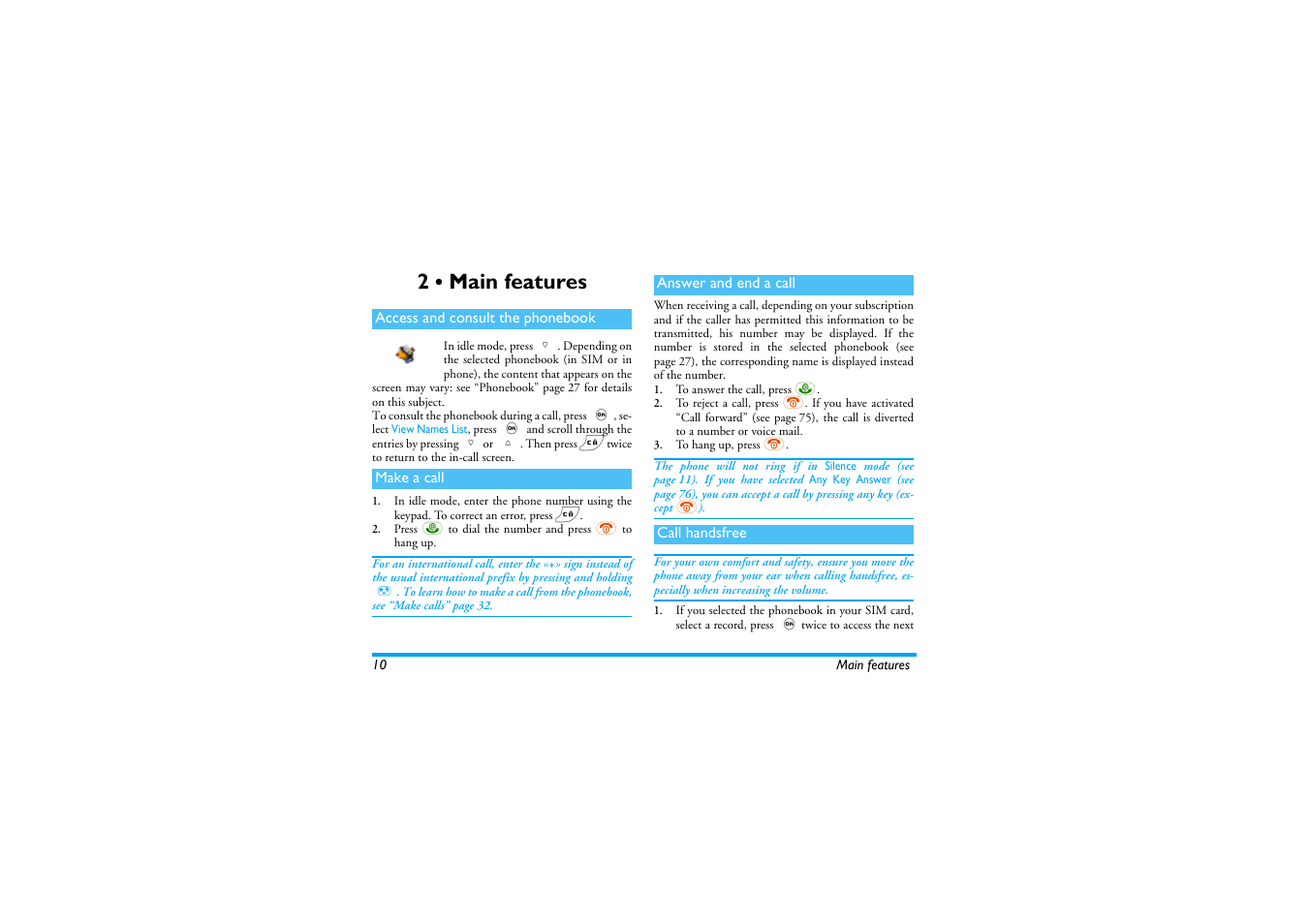 2 • main features, Access and consult the phonebook, Make a call | Answer and end a call, Call handsfree, Main features | Philips 530 User Manual | Page 12 / 104