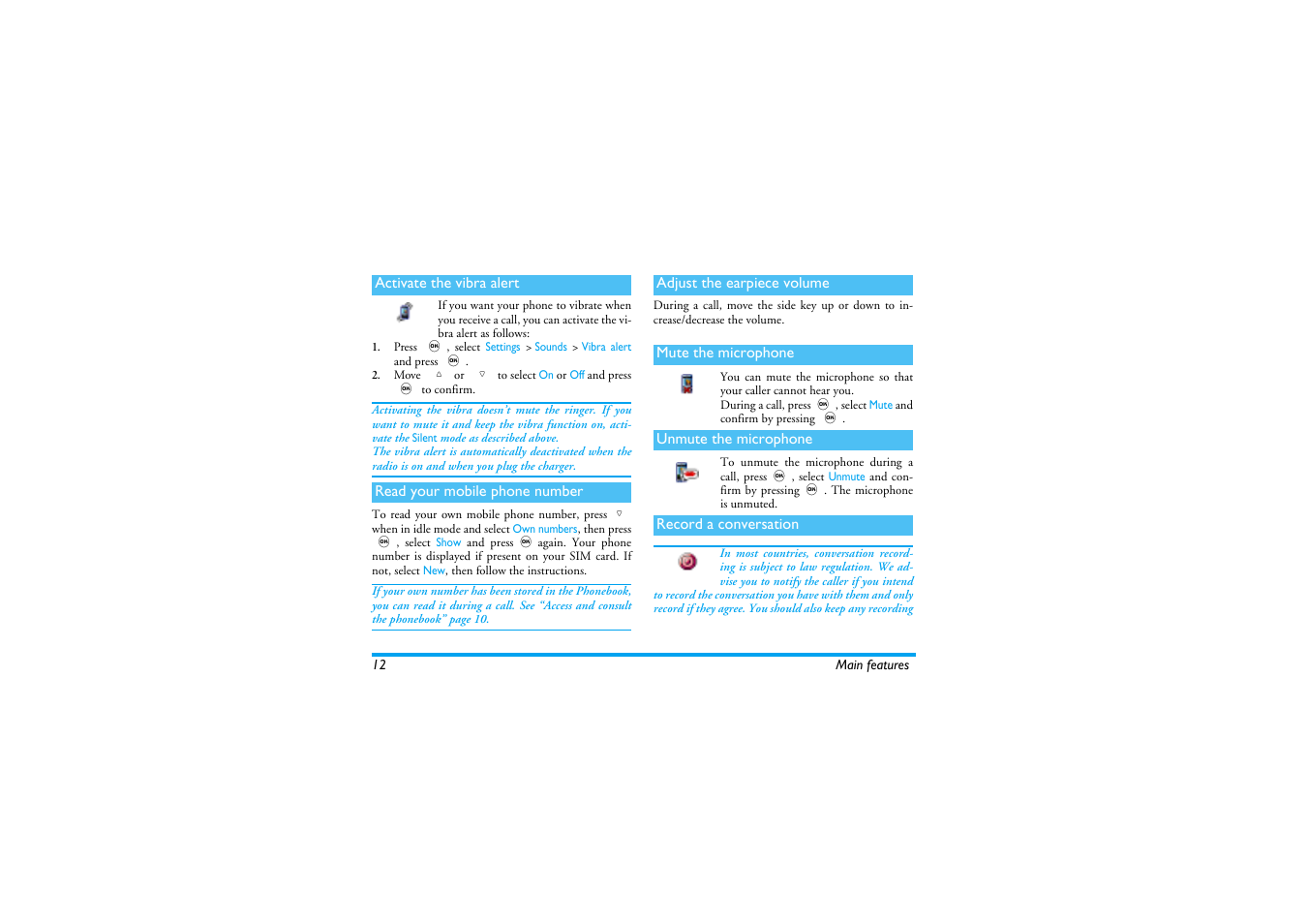 Activate the vibra alert, Read your mobile phone number, Adjust the earpiece volume | Mute the microphone, Unmute the microphone, Record a conversation | Philips 530 User Manual | Page 14 / 104