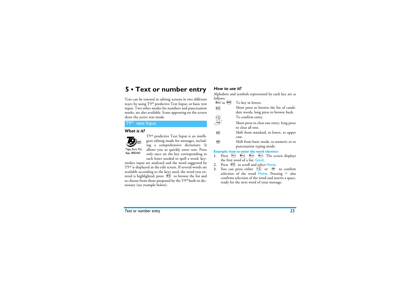 5 • text or number entry, T9® text input, What is it | How to use it, Example: how to enter the word «home, Text or number entry, T9® text input, What is it? how to use it | Philips 530 User Manual | Page 27 / 104