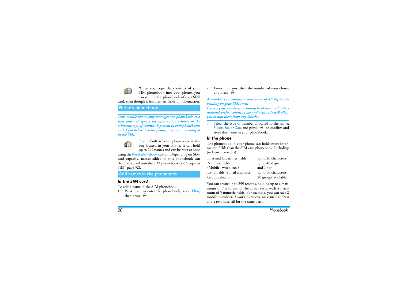 Phone’s phonebook, Add names in the phonebook, In the sim card | In the phone, In the sim card in the phone | Philips 530 User Manual | Page 30 / 104