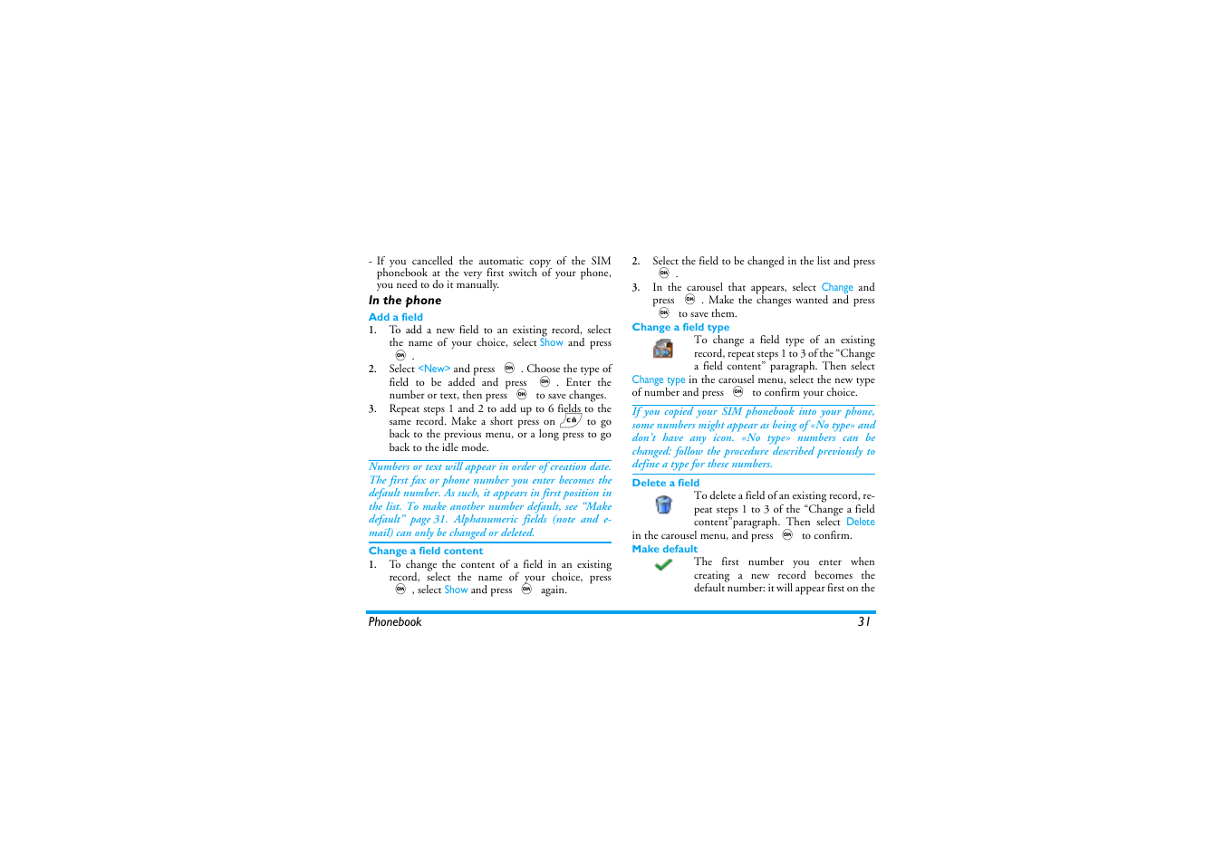 In the phone, Add a field, Change a field content | Change a field type, Delete a field, Make default | Philips 530 User Manual | Page 33 / 104