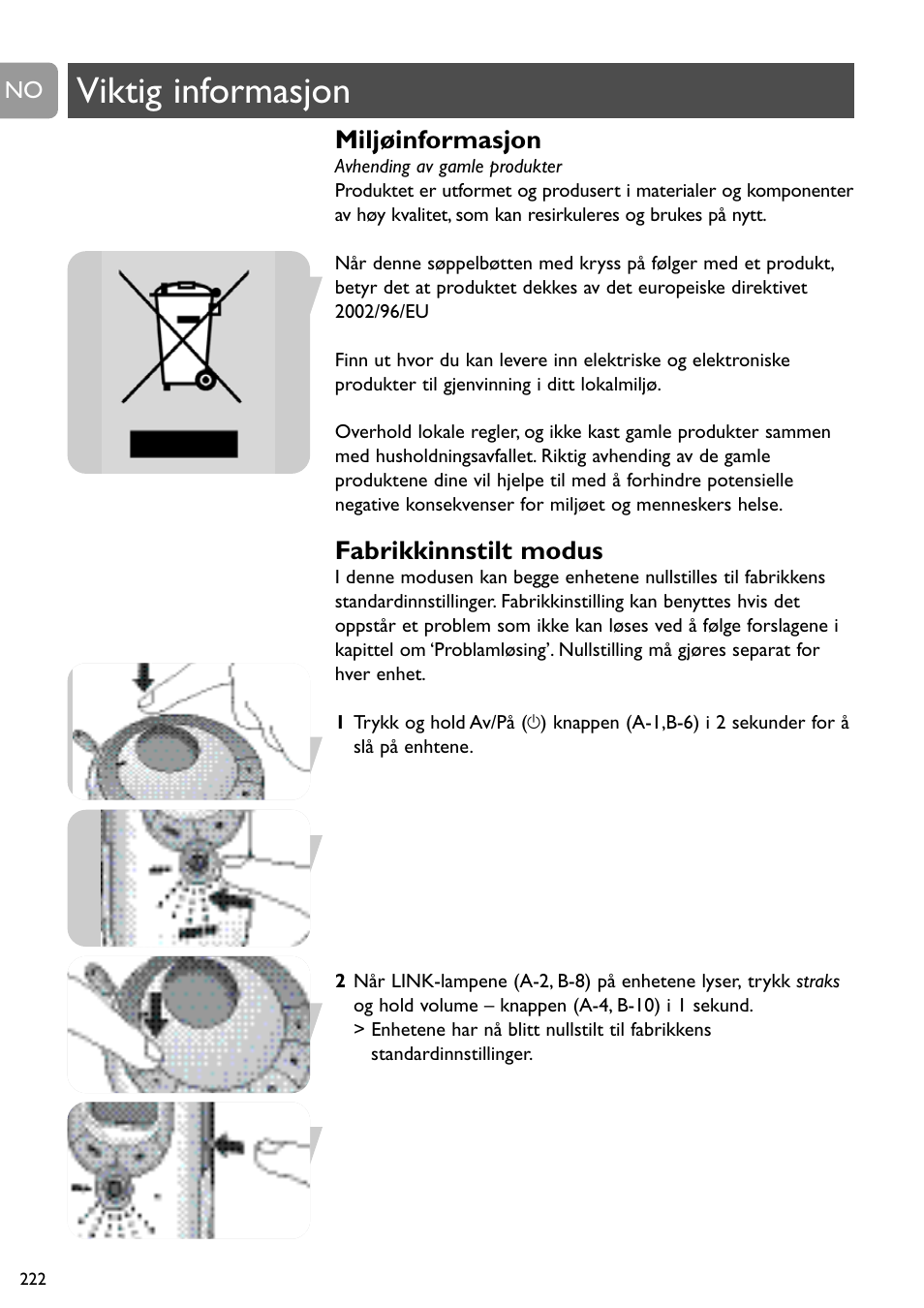 Viktig informasjon, Miljøinformasjon, Fabrikkinnstilt modus | Philips SCD489 User Manual | Page 222 / 244