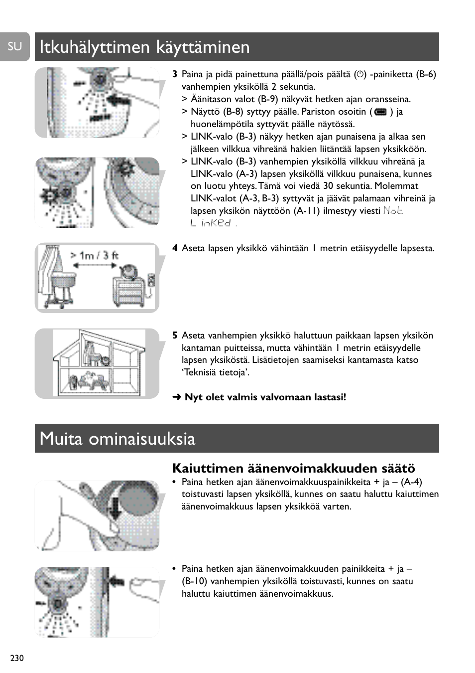 Itkuhälyttimen käyttäminen muita ominaisuuksia, Kaiuttimen äänenvoimakkuuden säätö | Philips SCD489 User Manual | Page 230 / 244