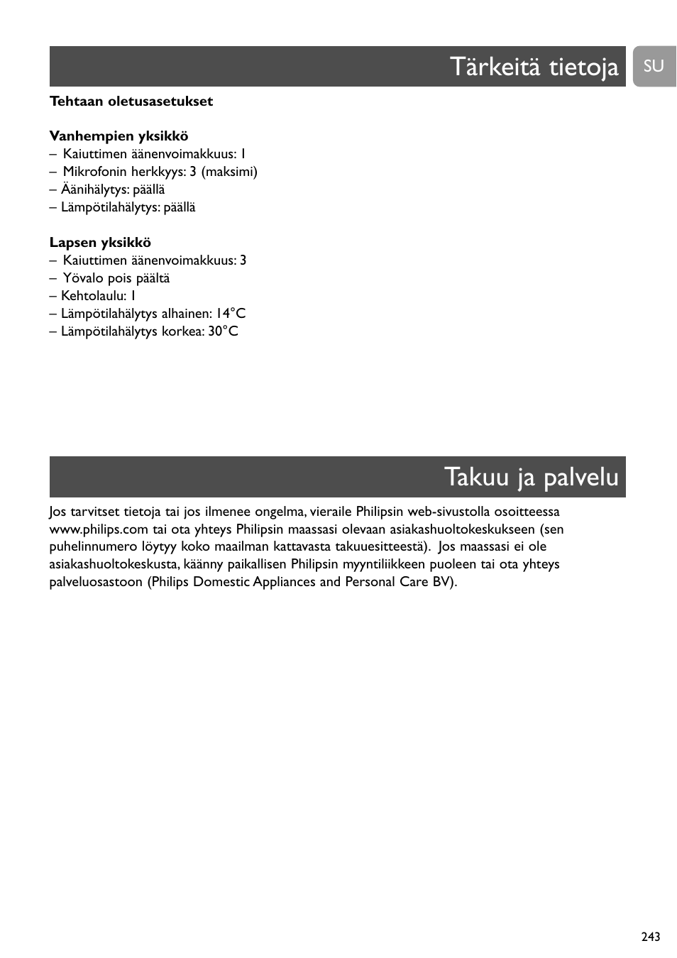 Tärkeitä tietoja takuu ja palvelu | Philips SCD489 User Manual | Page 243 / 244