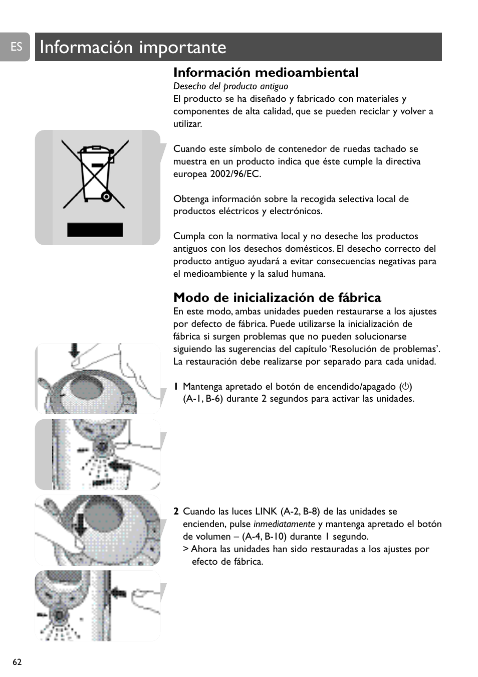 Información importante, Información medioambiental, Modo de inicialización de fábrica | Philips SCD489 User Manual | Page 62 / 244