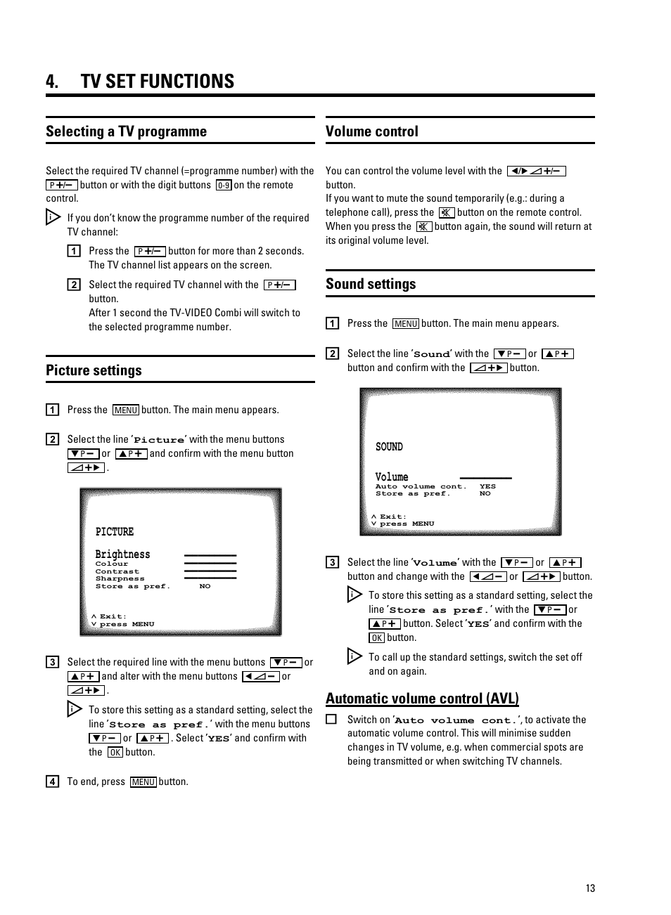 Tv set functions, Selecting a tv programme, Automatic volume control (avl) | Picture settings, Volume control, Sound settings | Philips 14PV330/07 User Manual | Page 15 / 28