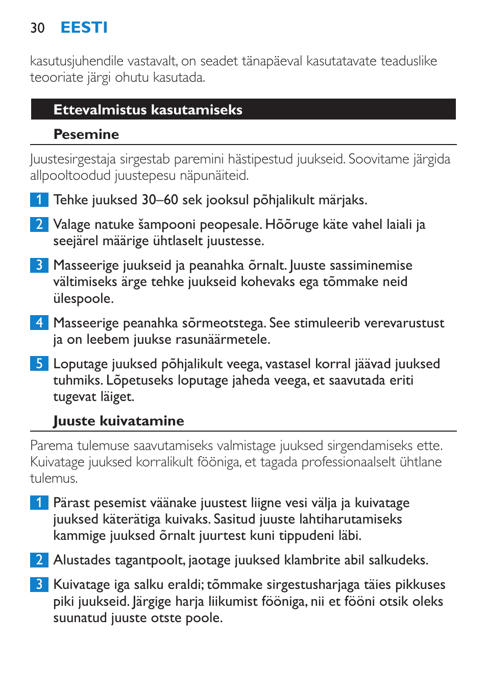 Ettevalmistus kasutamiseks, Pesemine, Juuste kuivatamine | Philips SalonStraight Pro HP4667/00 User Manual | Page 30 / 124