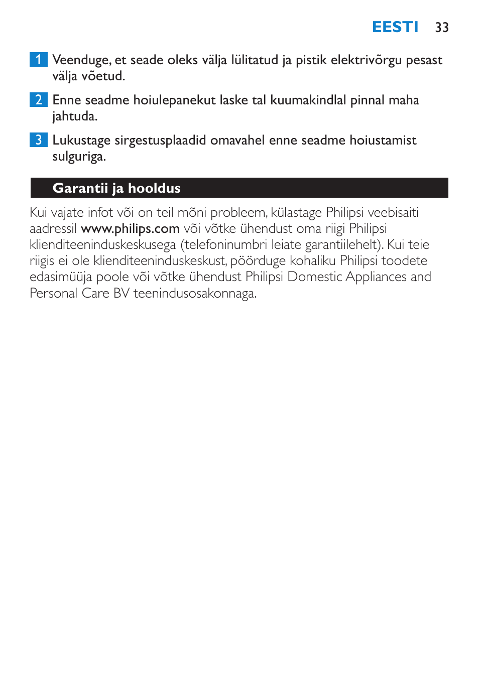 Garantii ja hooldus, Korduma kippuvad küsimused | Philips SalonStraight Pro HP4667/00 User Manual | Page 33 / 124