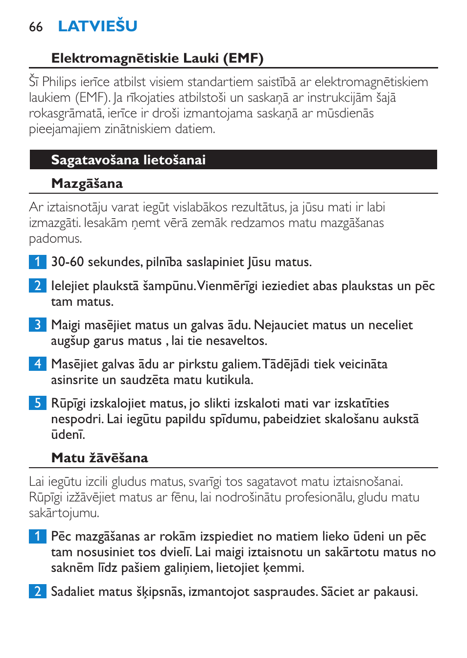 Elektromagnētiskie lauki (emf), Sagatavošana lietošanai, Mazgāšana | Matu žāvēšana | Philips SalonStraight Pro HP4667/00 User Manual | Page 66 / 124