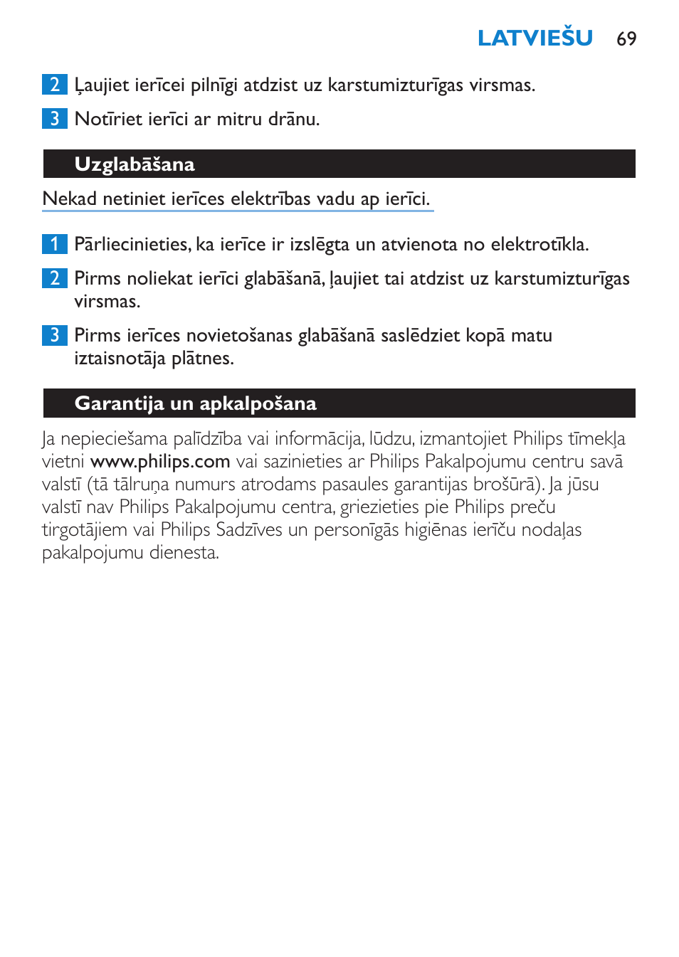 Uzglabāšana, Garantija un apkalpošana, Visbiežāk uzdotie jautājumi | Philips SalonStraight Pro HP4667/00 User Manual | Page 69 / 124