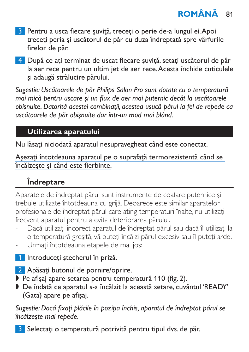 Utilizarea aparatului, Îndreptare | Philips SalonStraight Pro HP4667/00 User Manual | Page 81 / 124