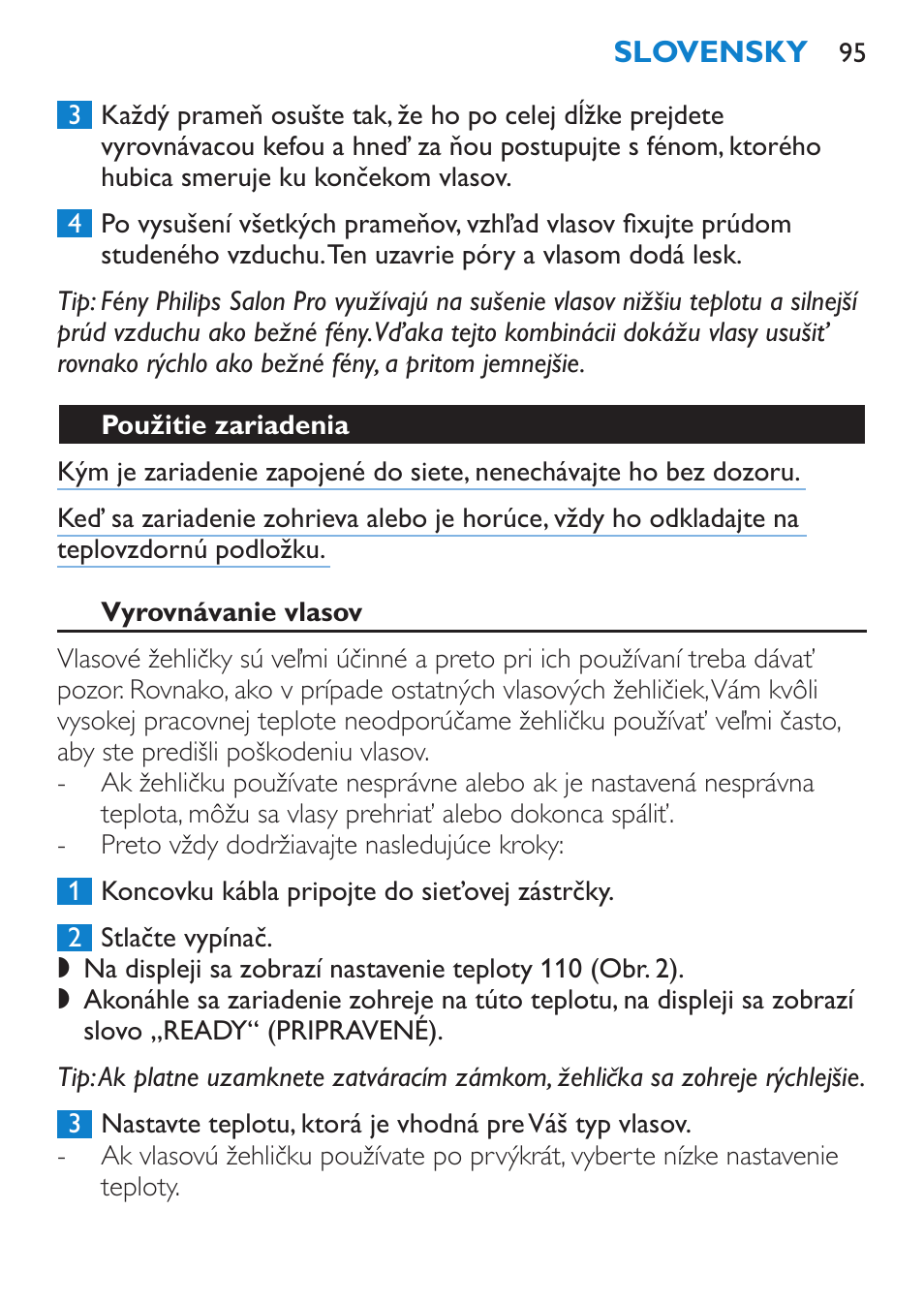 Použitie zariadenia, Vyrovnávanie vlasov | Philips SalonStraight Pro HP4667/00 User Manual | Page 95 / 124